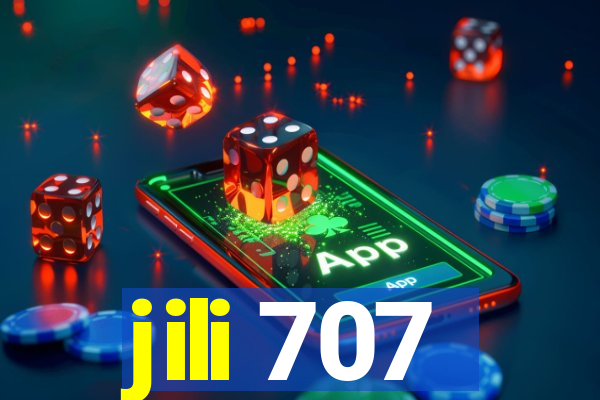 jili 707